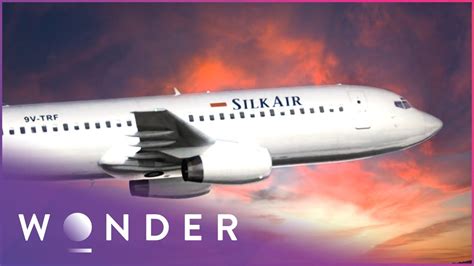 The Devastating Crash Of SilkAir Flight 185 [4K] | Mayday | Wonder - YouTube