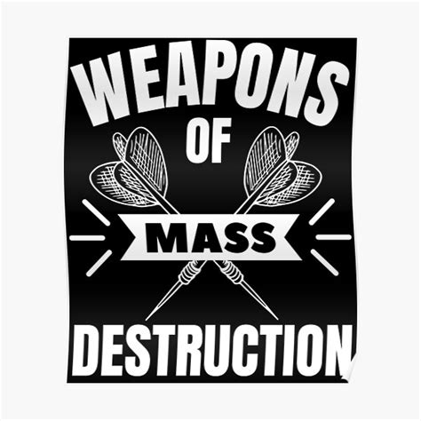 "Darts: Weapons of mass destruction" Poster for Sale by TheGreenGoat | Redbubble