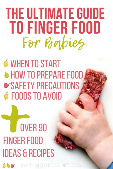 Finger Food For Babies - The Ultimate Guide ・Healthy Little Foodies