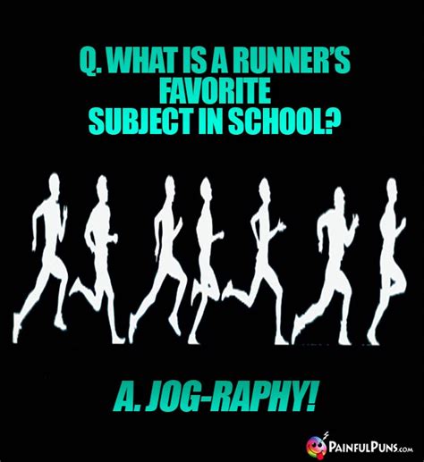 Running Jokes, Jogging Humor, Marathon Puns | PainfulPuns.com