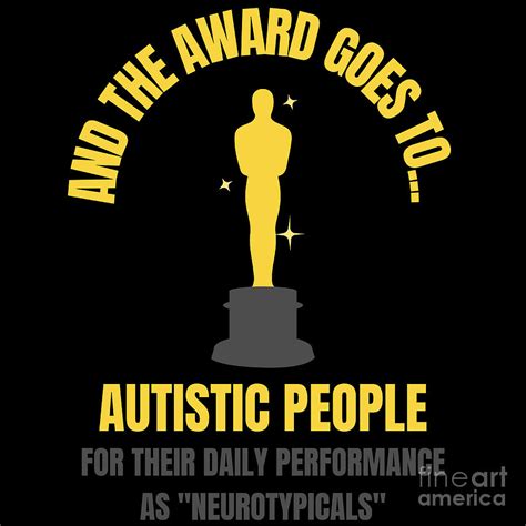 And the Award Goes to Autistic People for their Daily Performance as ...