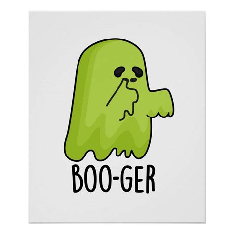 Boo ger cute halloween booger ghost pun poster – Artofit