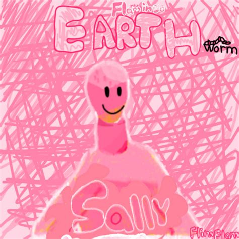 Earthworm Sally - song and lyrics by Flamingo | Spotify