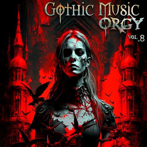 Gothic Music Orgy Vol. 8 | Compilations