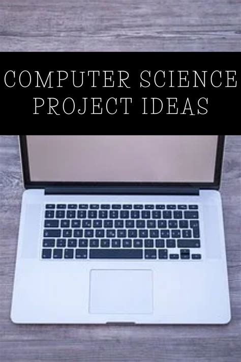 13 Computer Science Project Ideas For College Students | Computer ...