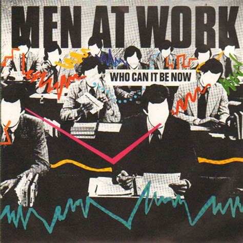 Men At Work Who Can It Be Now UK 7" vinyl single (7 inch record) (641868) | Working man, 80s ...