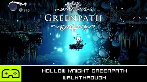 Hollow Knight Full Walkthrough - Greenpath : r/HollowKnightGuides