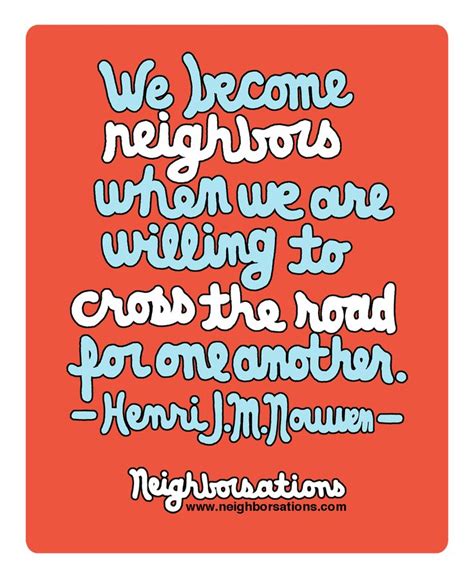 Quotes About Good Neighborhoods. QuotesGram