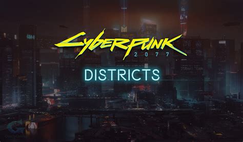 Cyberpunk 2077 Districts - EIP Gaming