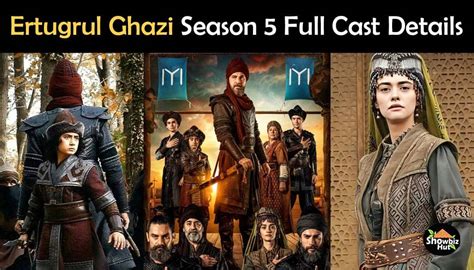 Ertugrul Ghazi Season 5 Cast Real Name and Pictures | Showbiz Hut