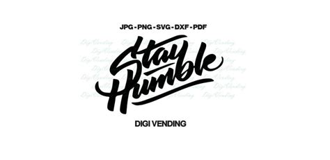 Stay Humble Logo Stay Humble SVG Digivending - Etsy