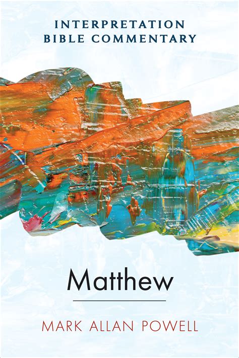 Matthew (Interpretation Bible Commentary) | Logos Bible Software