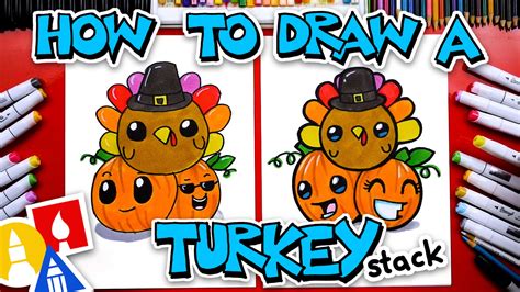 How To Draw A Thanksgiving Turkey Pumpkin Stack | Art For Kids Hub