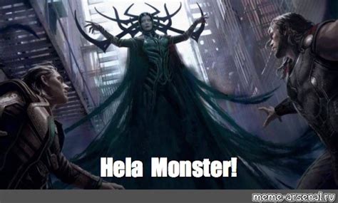 Meme: "Hela Monster!" - All Templates - Meme-arsenal.com