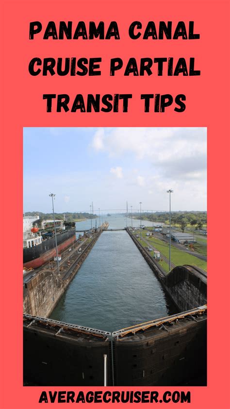 Panama Canal Partial Transit Tips - Average Cruiser