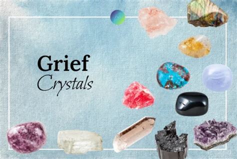 Crystals for Grief