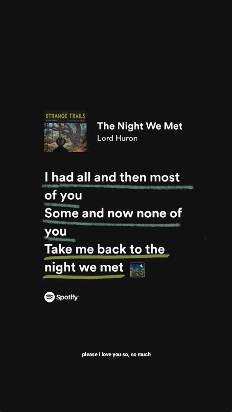 the night we met by lord huron 🌃 | Pretty lyrics, Lord huron, Just lyrics