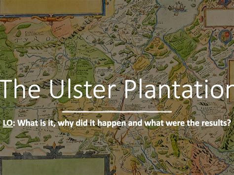 KS3 - The Ulster Plantation | Teaching Resources