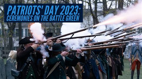 Patriots’ Day 2023: Ceremonies on the Battle Green (April 17th, 2023 ...