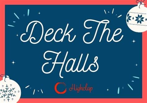 Deck The Halls Lyrics–Christmas Carol | HighClap