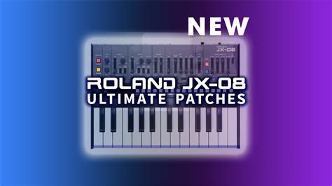 ROLAND JX-08 PATCHES | The NEW Synth Presets!