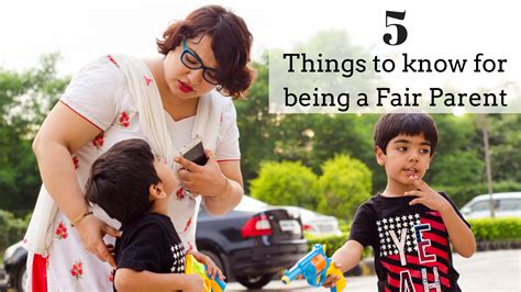 5 Things to know For being a Fair Parent - Mummasaurus