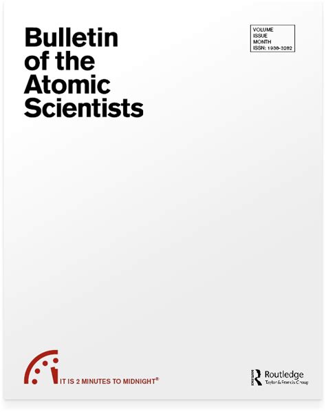 Bulletin of the Atomic Scientists Volume 74 Issue 1 - Bulletin of the Atomic Scientists