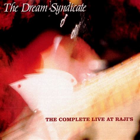 Dream Syndicate: The Complete Live At Raij's (1989) - Werner Gensmantel – Musik, Literatur, Kunst