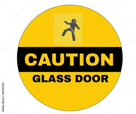 Accident Prevention Signs, Caution board with message Caution GLASS DOOR. beware and careful ...