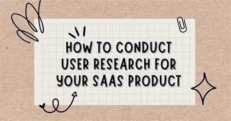 How to Conduct User Research for Your SaaS Product | Doran