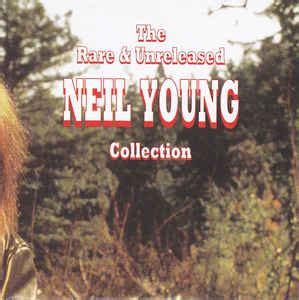 Neil Young - The Rare & Unreleased Neil Young Collection (CD, Album ...