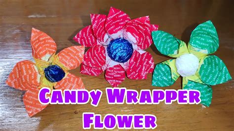 HOW TO MAKE EASY CANDY WRAPPER FLOWER || REMELYN CAUILAN - YouTube