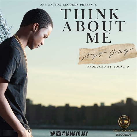 Ayo Jay - Think About Me | New Music - CONVERSATIONS ABOUT HER