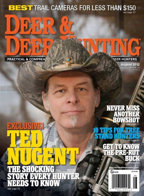 Ted Nugent Deer & Deer Hunting - | Whitetail deer hunting, Deer hunting ...