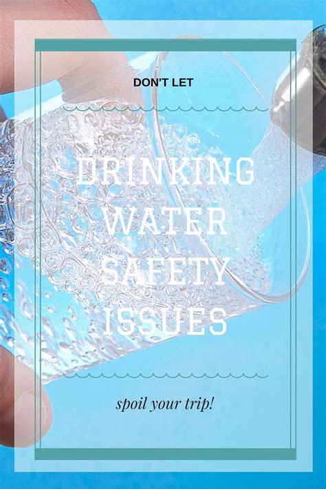 5 Drinking Water Safety Tips for Travelers | Drinking water, Safe ...