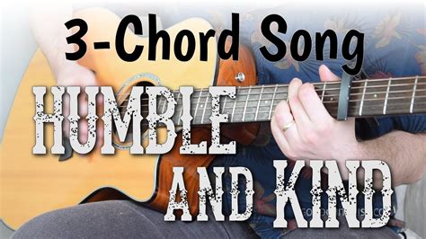 "Humble And Kind" Easy Guitar Tutorial | 3-Chord Song! – Tim McGraw | Guitar Techniques and Effects