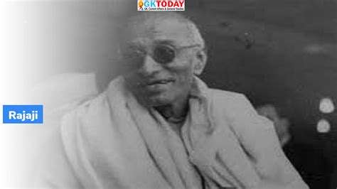 C. Rajagopalachari – GKToday