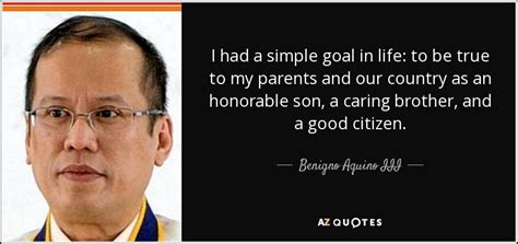 TOP 12 QUOTES BY BENIGNO AQUINO III | A-Z Quotes