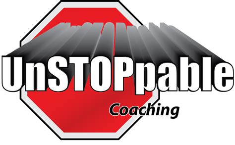 Unstoppable Coaching – Are you ready to be unstoppable?