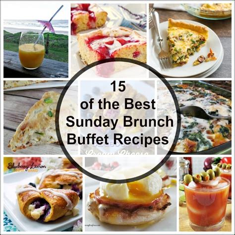 Sunday Brunch Buffet Recipes - My Turn for Us