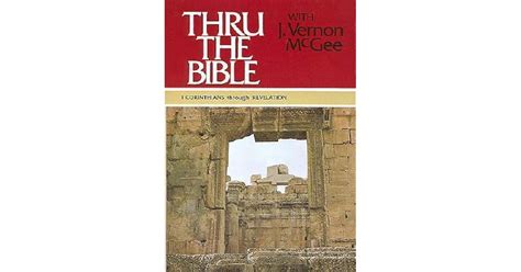 Thru the Bible with J. Vernon McGee, Volume V, 1 Corinthians ...