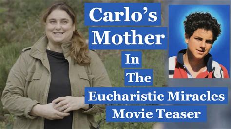 Carlo Acutis' Mother in the Eucharistic Miracles Teaser Trailer - Scene Description - YouTube