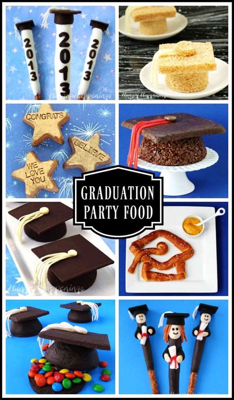 Graduation Party Food - fun appetizers and desserts