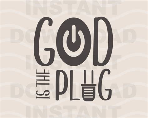 Buy God is the Plug SVG Godlike Quotes God is Great Cricut Cut Online in India - Etsy