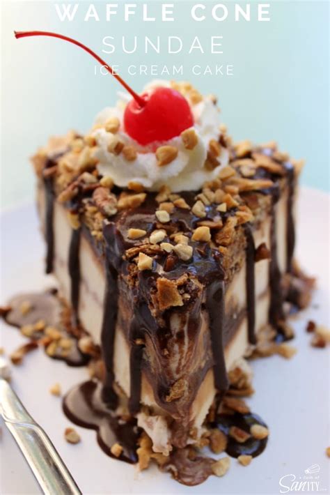 Waffle Cone Sundae Ice Cream Cake - Dash of Sanity