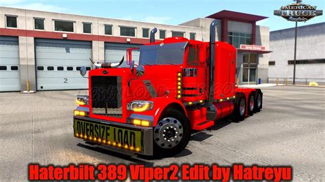 Haterbilt 389 Viper2 v4.7.2 Edit by Hatreyu (1.50.x) for ATS | American truck simulator ...