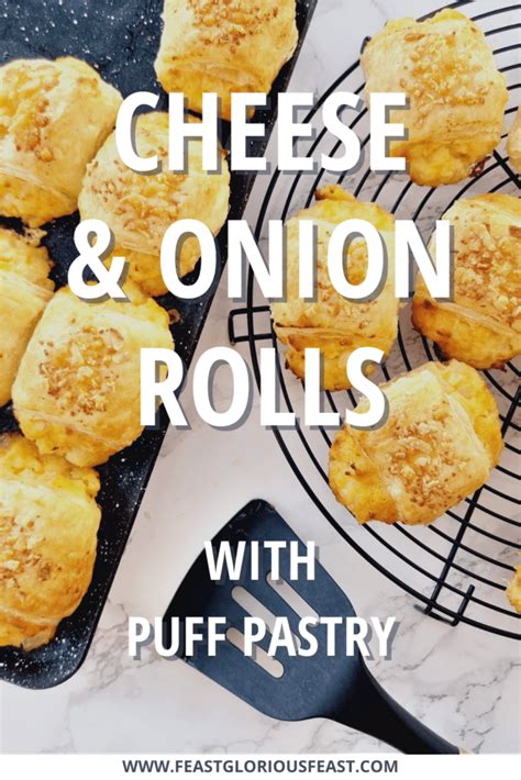 Cheese & Onion Rolls with Puff Pastry – Feast Glorious Feast