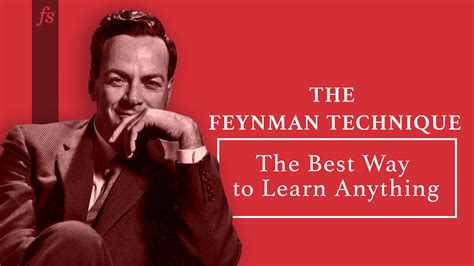 Feynman Technique: The Ultimate Guide to Learning Anything Faster