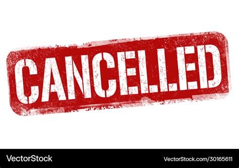 Cancelled sign or stamp Royalty Free Vector Image