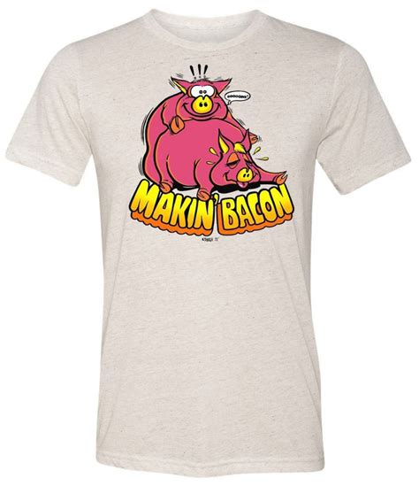 Makin' Bacon T-shirt | Etsy